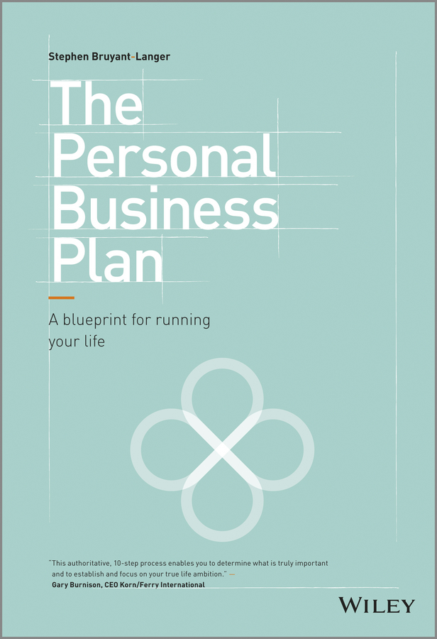 Обложка книги «The Personal Business Plan. A Blueprint for Running Your Life»
