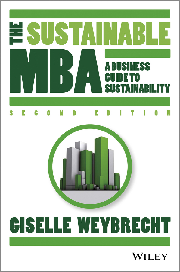 Обложка книги «The Sustainable MBA. A Business Guide to Sustainability»