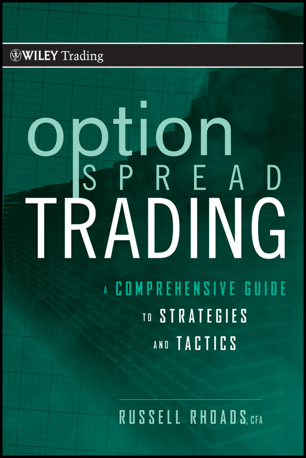 Обложка книги «Option Spread Trading. A Comprehensive Guide to Strategies and Tactics»