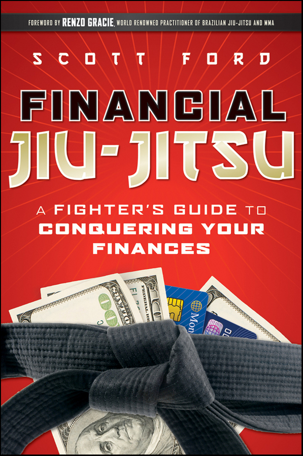 Обложка книги «Financial Jiu-Jitsu. A Fighter's Guide to Conquering Your Finances»