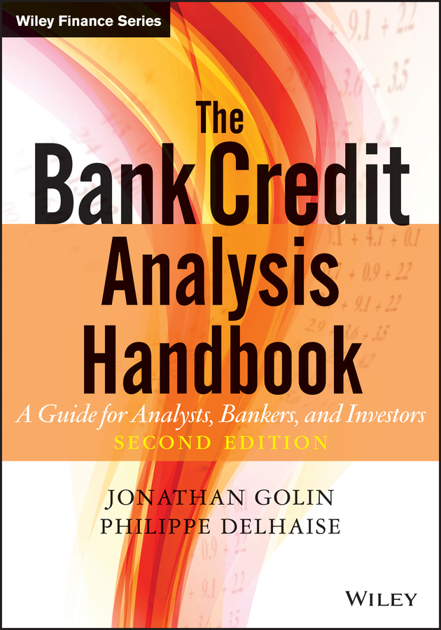 Обложка книги «The Bank Credit Analysis Handbook. A Guide for Analysts, Bankers and Investors»