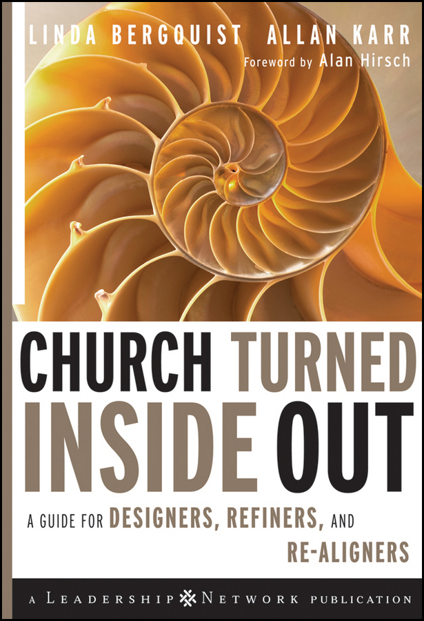 Обложка книги «Church Turned Inside Out. A Guide for Designers, Refiners, and Re-Aligners»