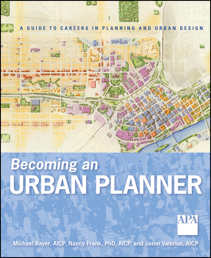 Обложка книги «Becoming an Urban Planner. A Guide to Careers in Planning and Urban Design»