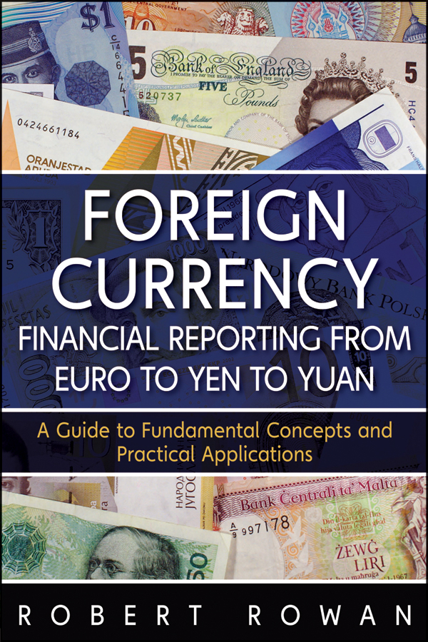 Обложка книги «Foreign Currency Financial Reporting from Euro to Yen to Yuan. A Guide to Fundamental Concepts and Practical Applications»