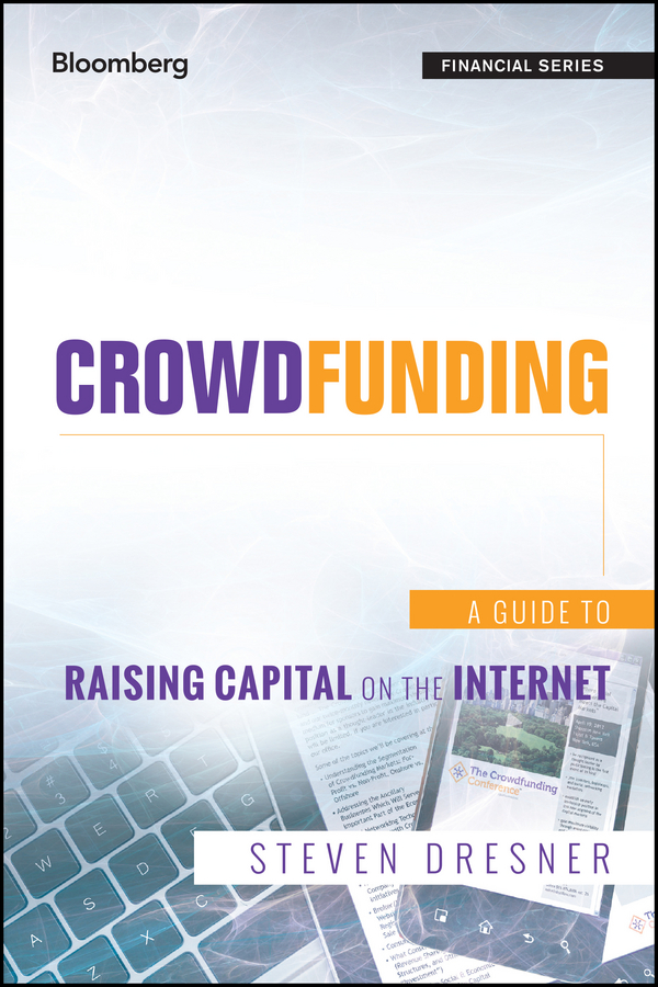 Обложка книги «Crowdfunding. A Guide to Raising Capital on the Internet»