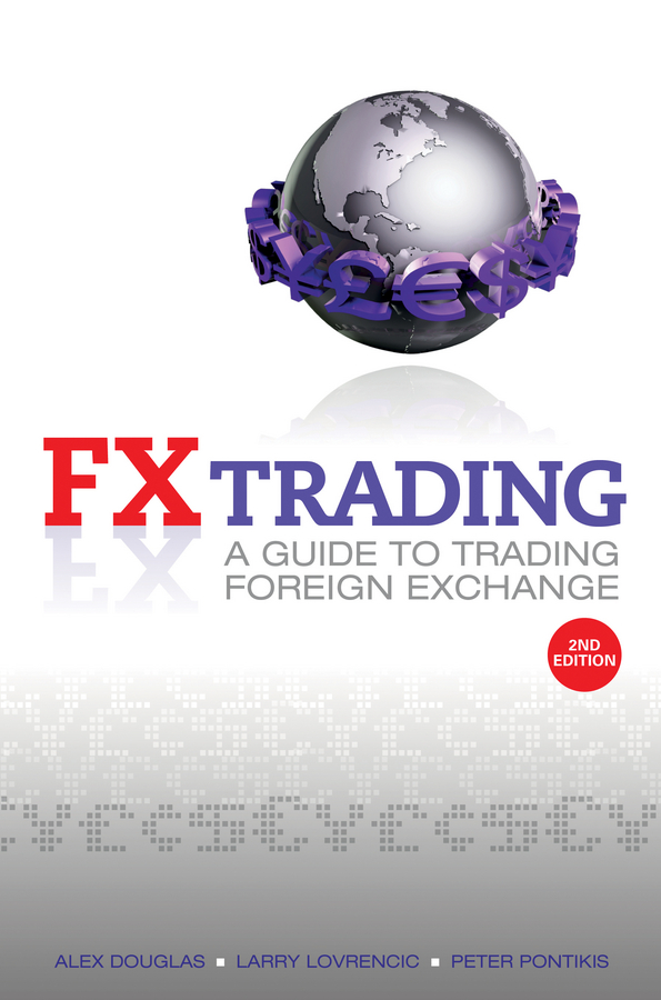 Обложка книги «FX Trading. A Guide to Trading Foreign Exchange»