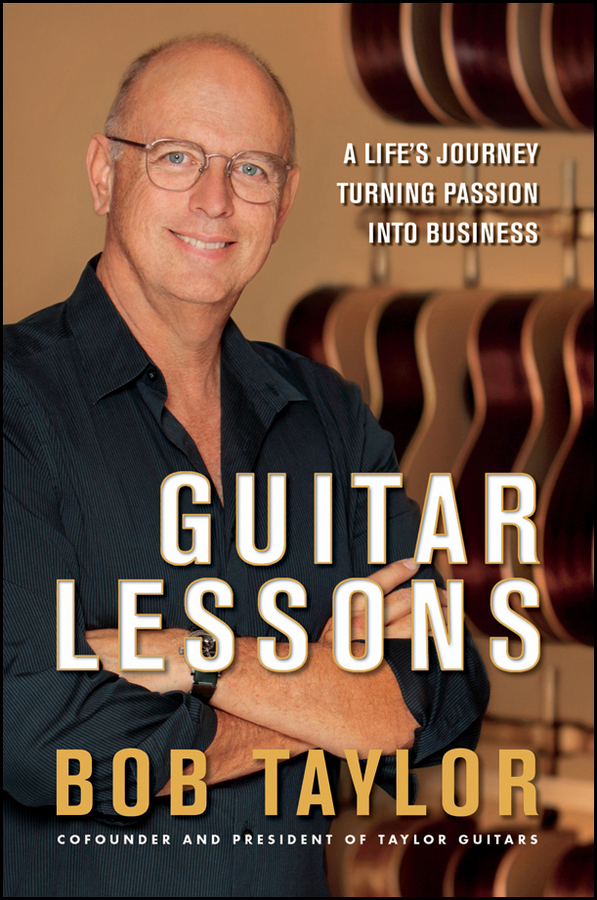 Обложка книги «Guitar Lessons. A Life's Journey Turning Passion into Business»