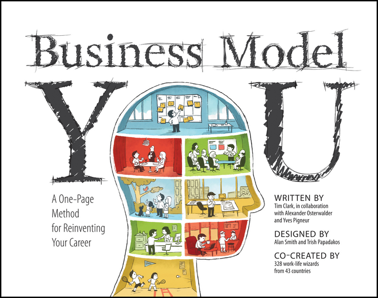 Обложка книги «Business Model You. A One-Page Method For Reinventing Your Career»