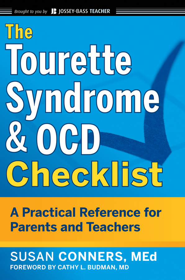 Обложка книги «The Tourette Syndrome and OCD Checklist. A Practical Reference for Parents and Teachers»