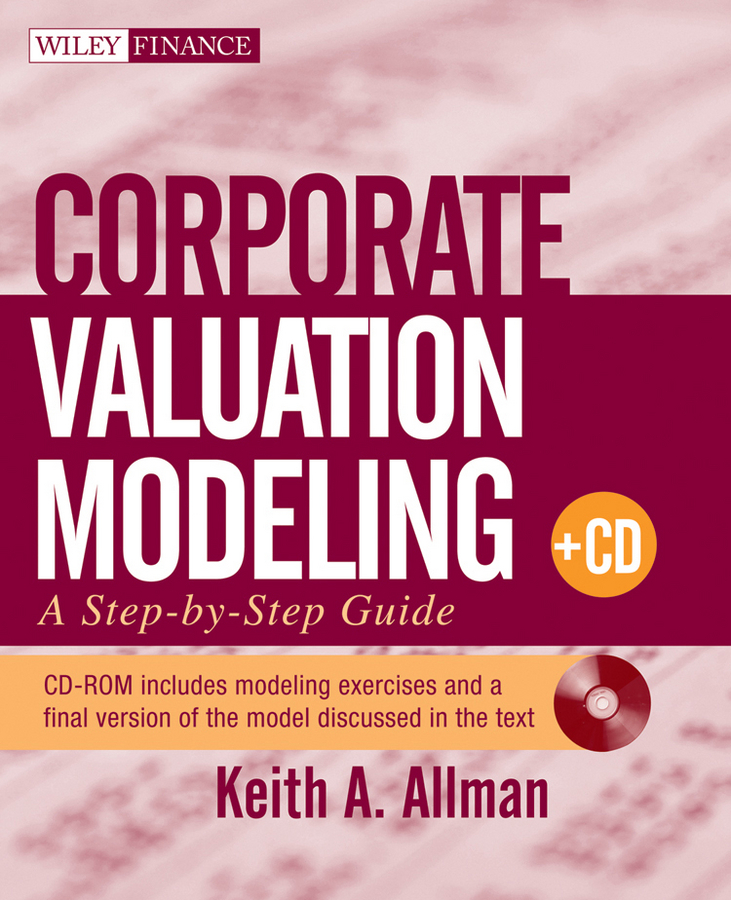 Обложка книги «Corporate Valuation Modeling. A Step-by-Step Guide»