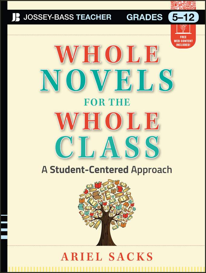 Обложка книги «Whole Novels for the Whole Class. A Student-Centered Approach»