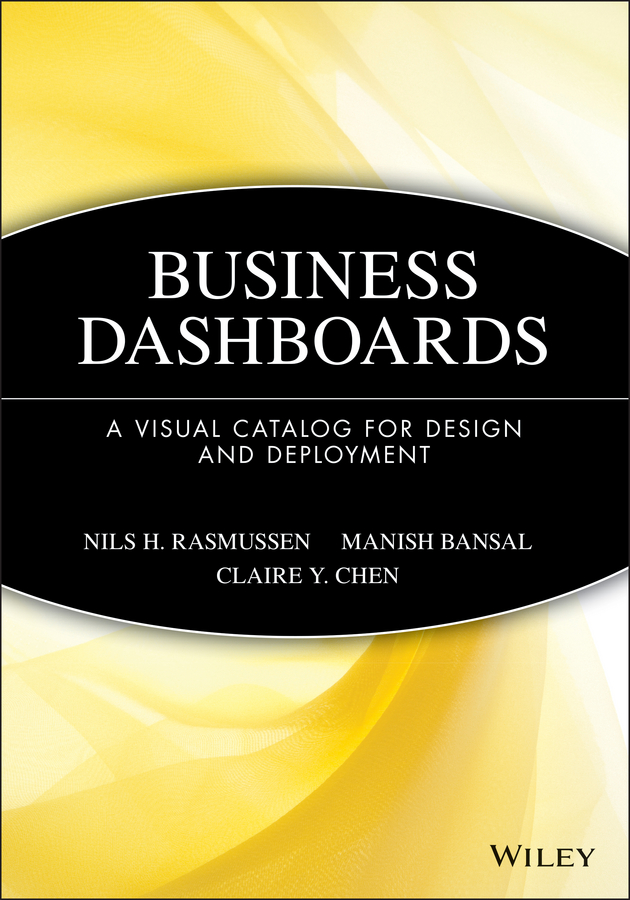 Обложка книги «Business Dashboards. A Visual Catalog for Design and Deployment»