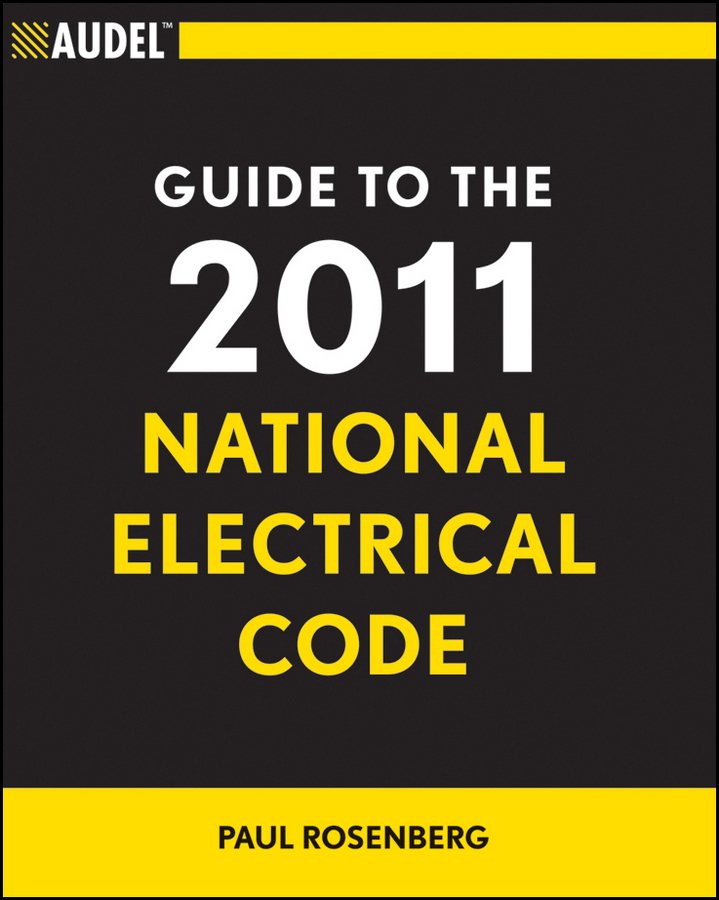 Обложка книги «Audel Guide to the 2011 National Electrical Code. All New Edition»