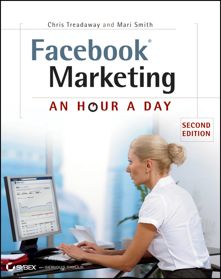 Обложка книги «Facebook Marketing. An Hour a Day»