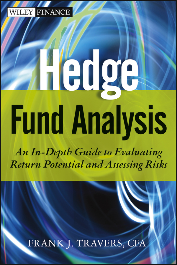 Обложка книги «Hedge Fund Analysis. An In-Depth Guide to Evaluating Return Potential and Assessing Risks»