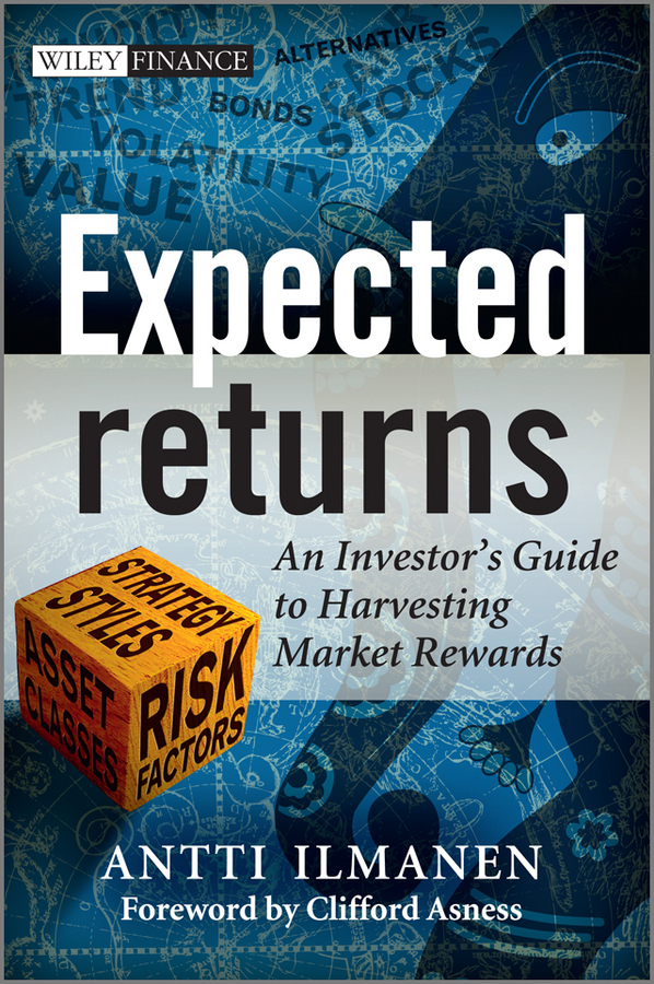 Обложка книги «Expected Returns. An Investor's Guide to Harvesting Market Rewards»