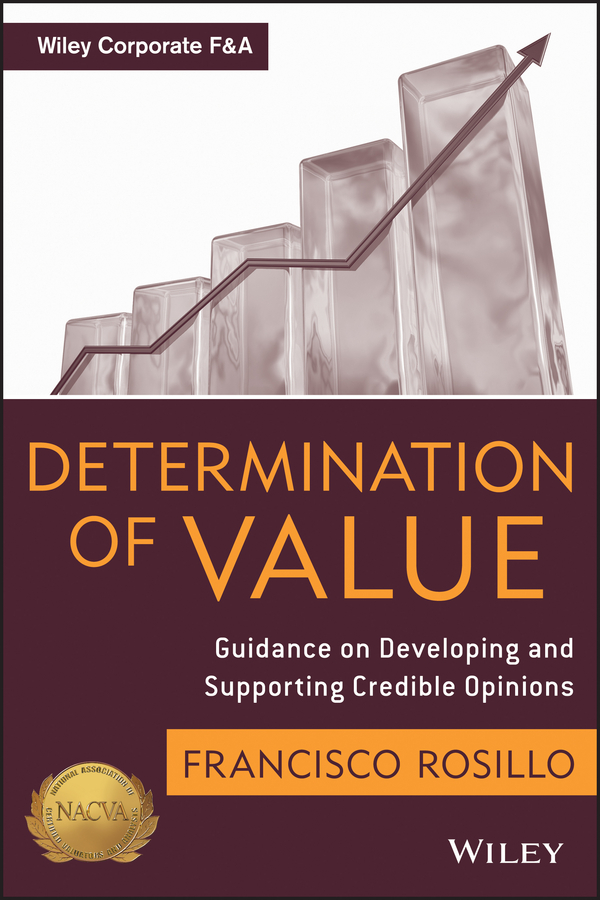 Обложка книги «Determination of Value. Appraisal Guidance on Developing and Supporting a Credible Opinion»