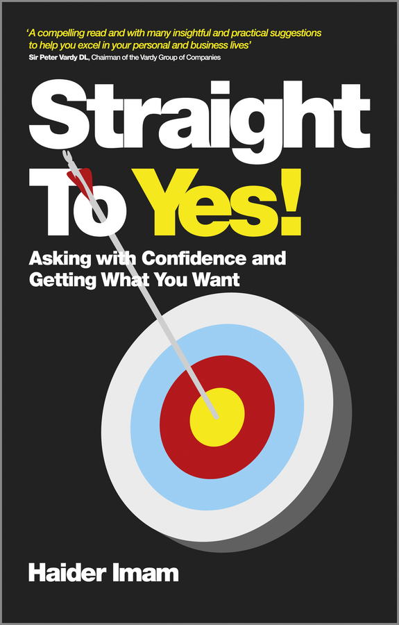 Обложка книги «Straight to Yes. Asking with Confidence and Getting What You Want»