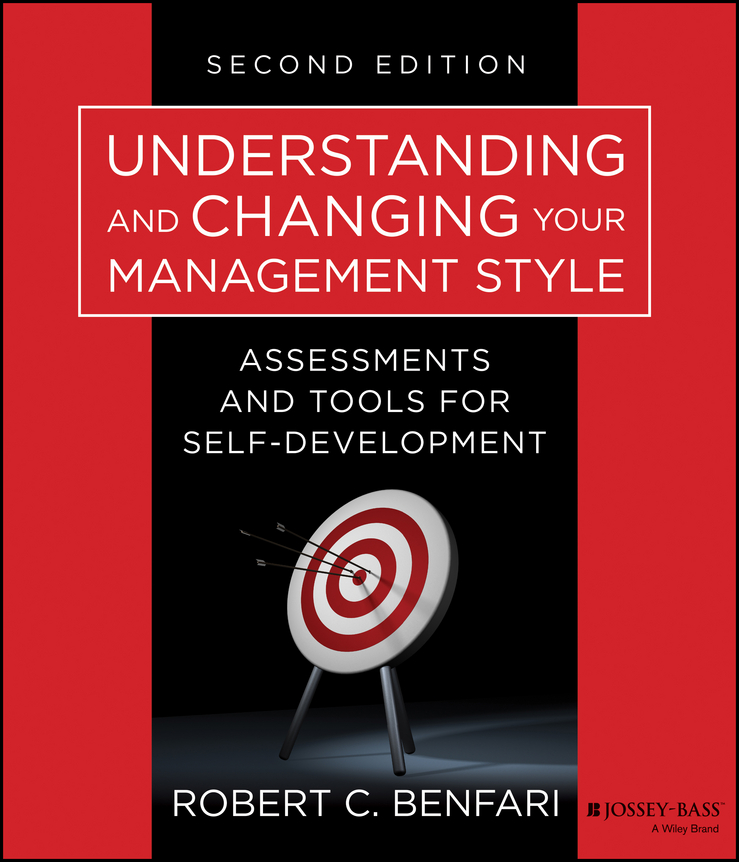 Обложка книги «Understanding and Changing Your Management Style. Assessments and Tools for Self-Development»