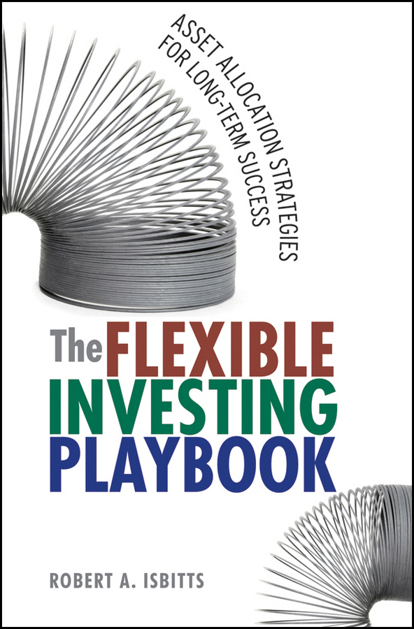 Обложка книги «The Flexible Investing Playbook. Asset Allocation Strategies for Long-Term Success»