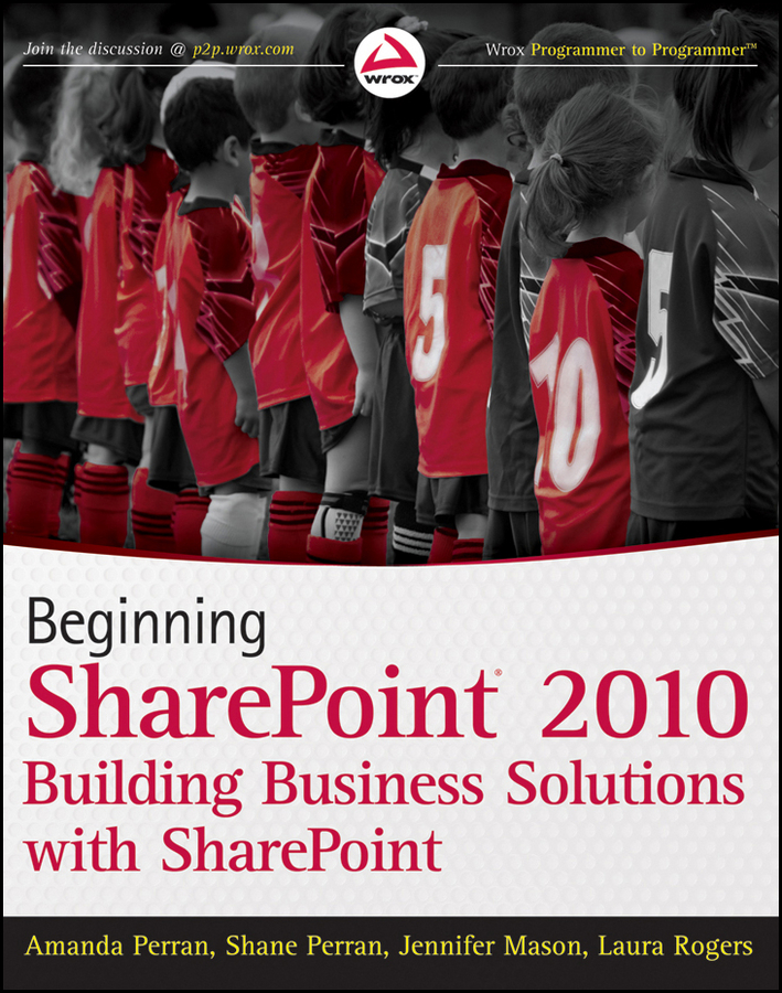 Обложка книги «Beginning SharePoint 2010. Building Business Solutions with SharePoint»