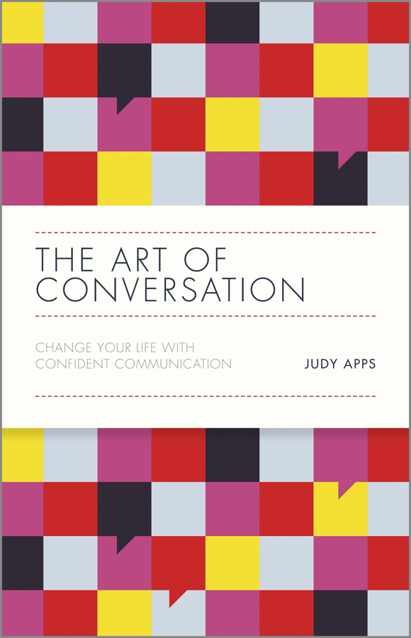 Обложка книги «The Art of Conversation. Change Your Life with Confident Communication»