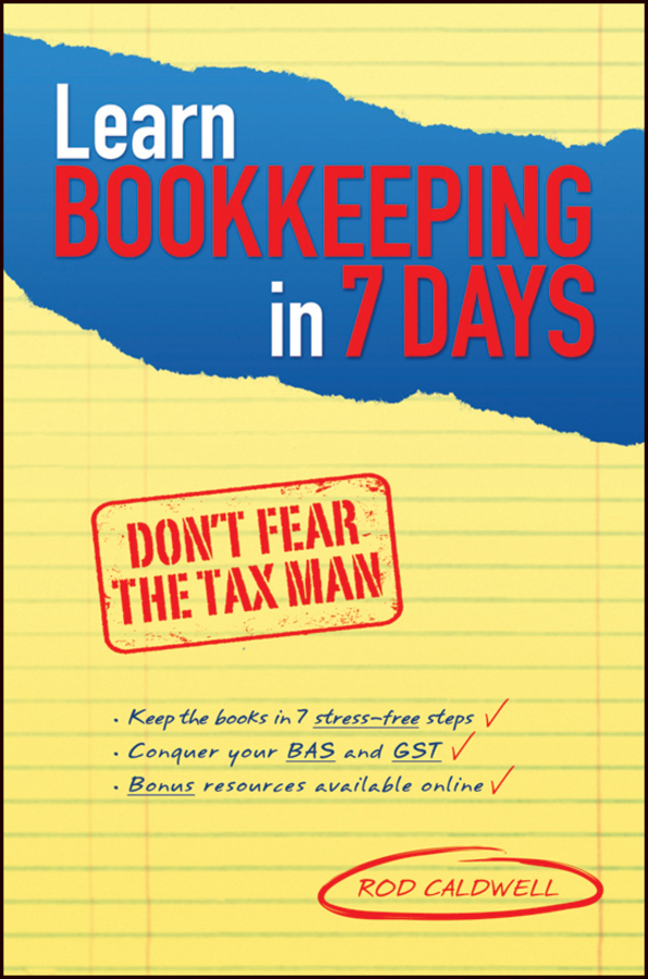 Обложка книги «Learn Bookkeeping in 7 Days. Don't Fear the Tax Man»