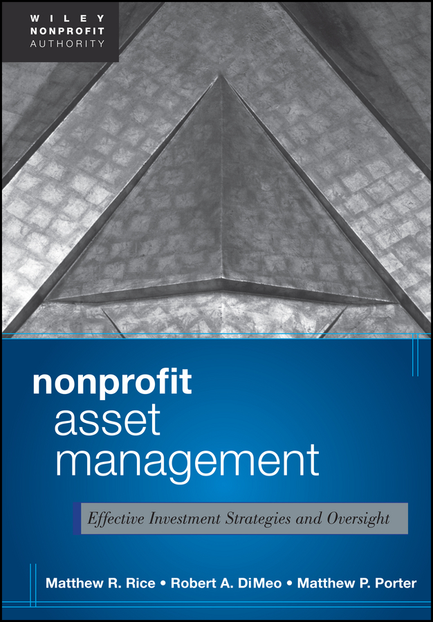 Обложка книги «Nonprofit Asset Management. Effective Investment Strategies and Oversight»
