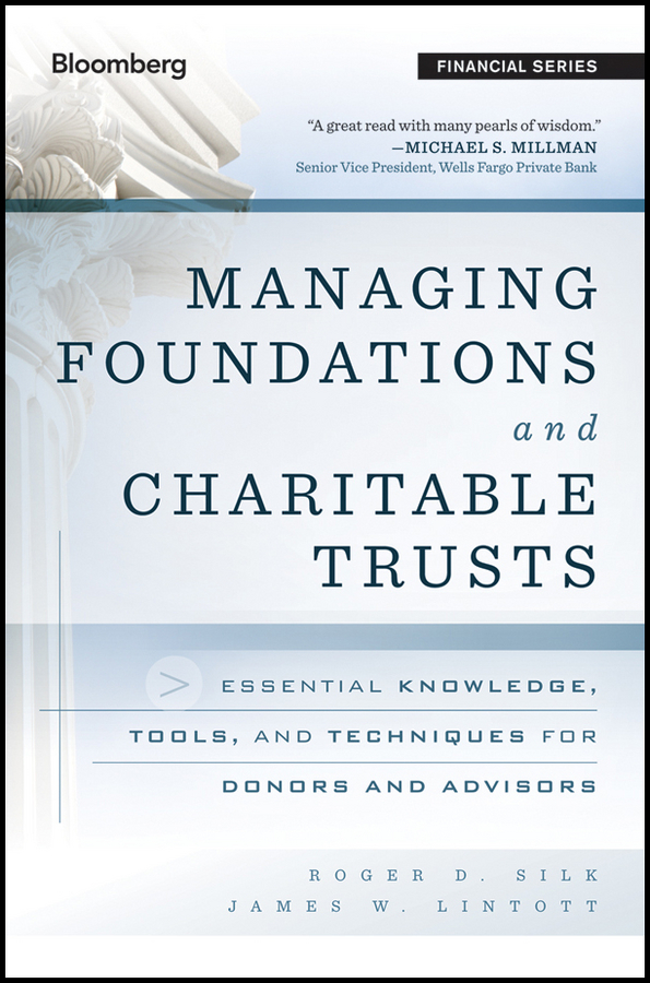 Обложка книги «Managing Foundations and Charitable Trusts. Essential Knowledge, Tools, and Techniques for Donors and Advisors»