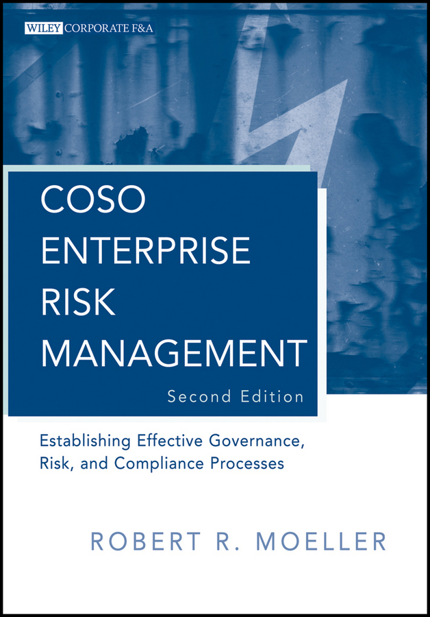 Обложка книги «COSO Enterprise Risk Management. Establishing Effective Governance, Risk, and Compliance (GRC) Processes»