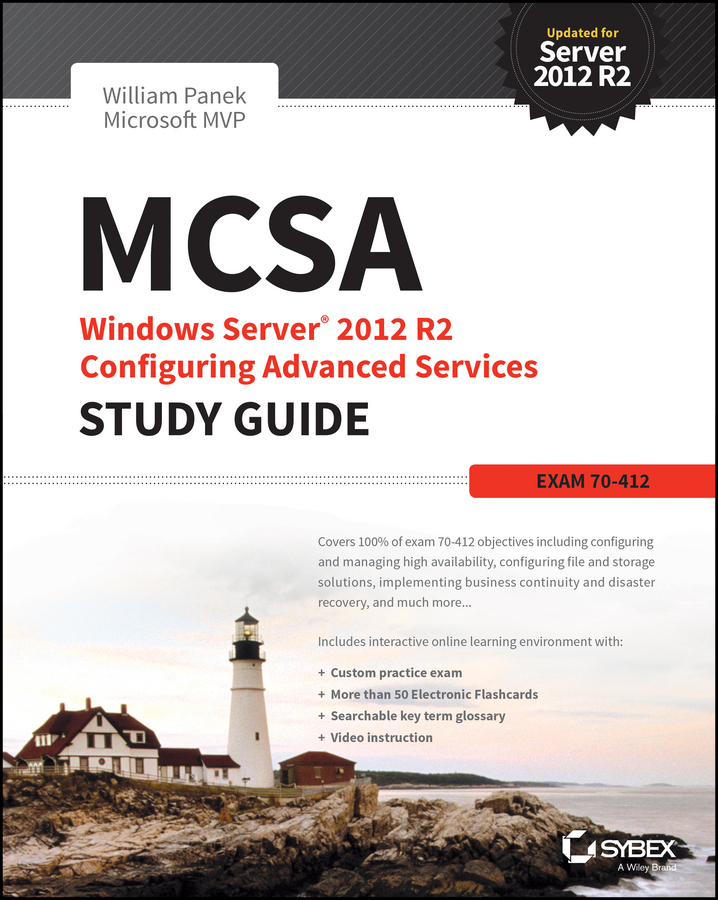 Обложка книги «MCSA Windows Server 2012 R2 Configuring Advanced Services Study Guide. Exam 70-412»