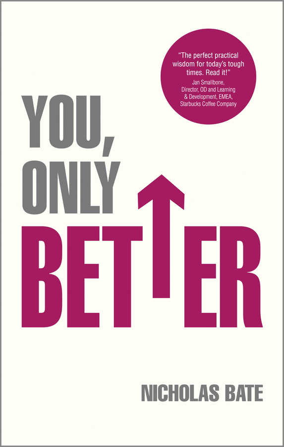 Обложка книги «You, Only Better. Find Your Strengths, Be the Best and Change Your Life»