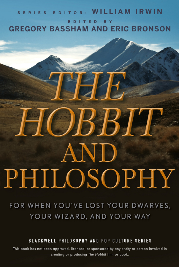 Обложка книги «The Hobbit and Philosophy. For When You've Lost Your Dwarves, Your Wizard, and Your Way»
