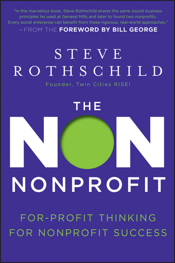Обложка книги «The Non Nonprofit. For-Profit Thinking for Nonprofit Success»