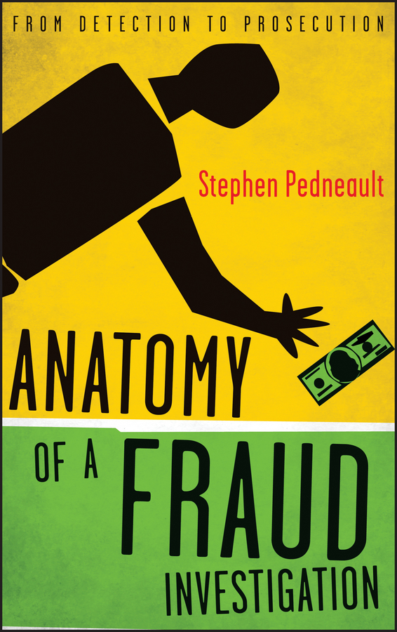 Обложка книги «Anatomy of a Fraud Investigation. From Detection to Prosecution»