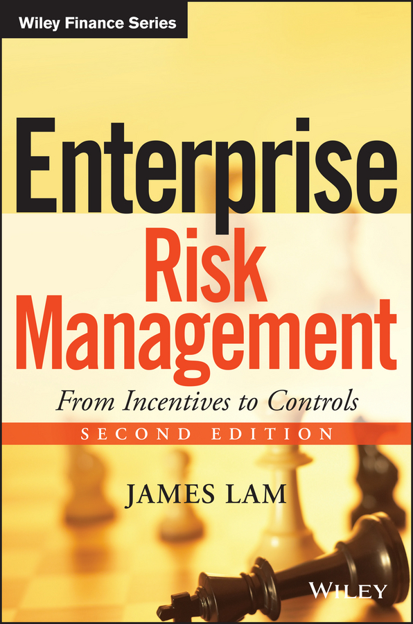 Обложка книги «Enterprise Risk Management. From Incentives to Controls»