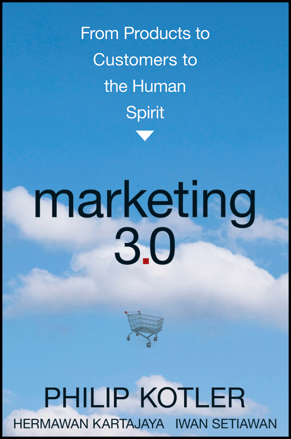 Обложка книги «Marketing 3.0. From Products to Customers to the Human Spirit»