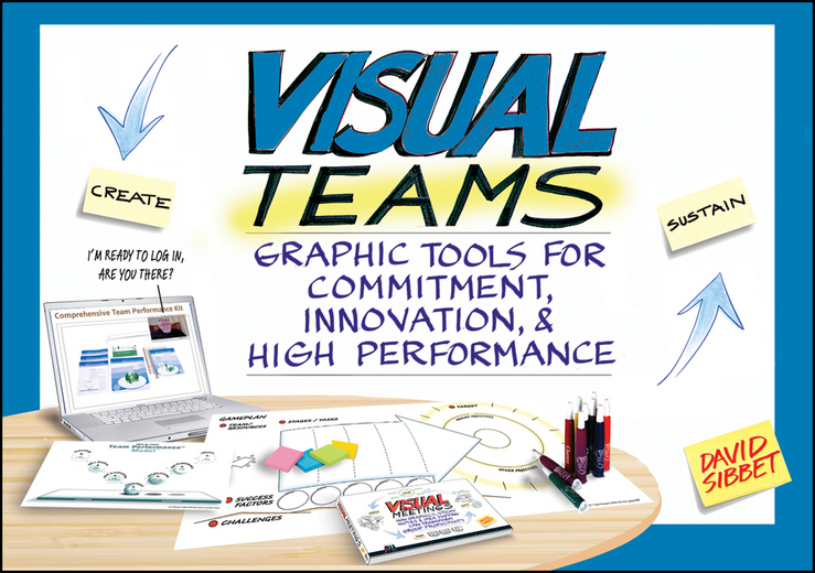 Обложка книги «Visual Teams. Graphic Tools for Commitment, Innovation, and High Performance»