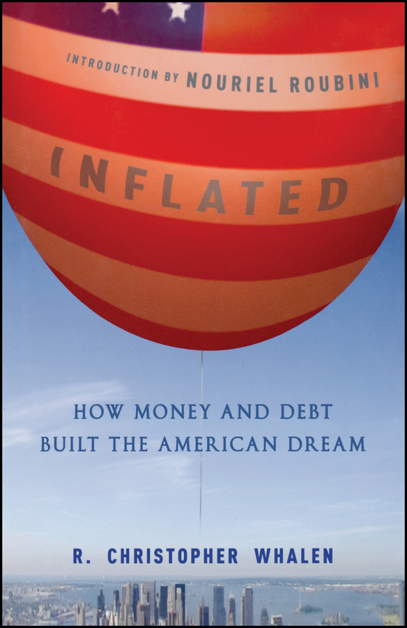 Обложка книги «Inflated. How Money and Debt Built the American Dream»