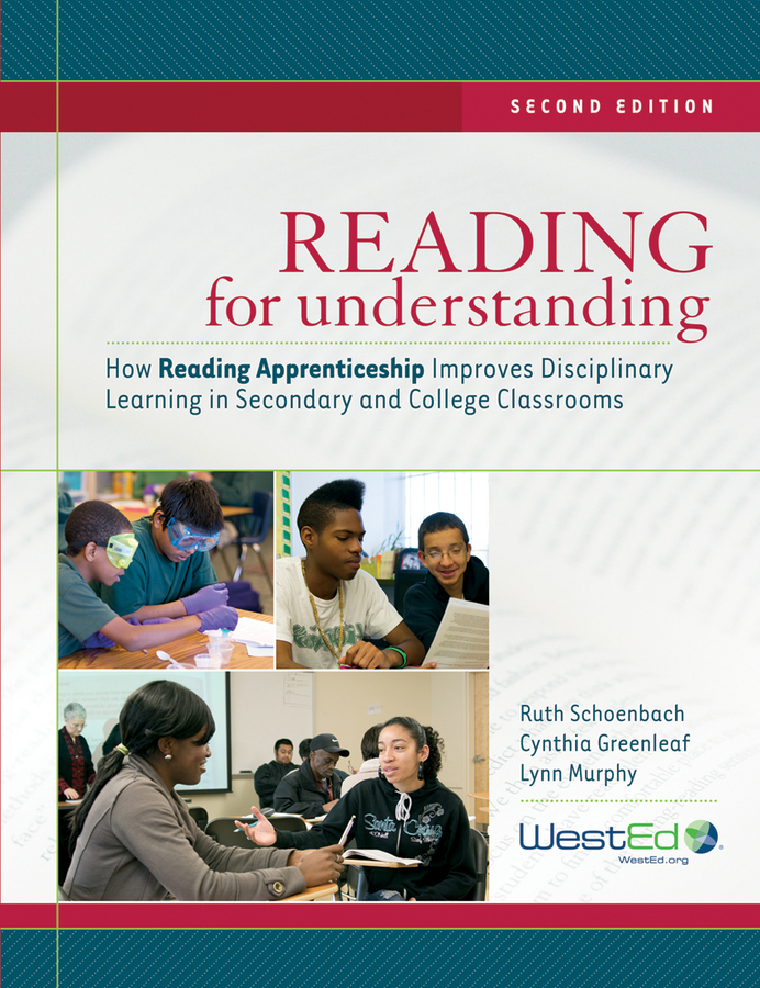 Обложка книги «Reading for Understanding. How Reading Apprenticeship Improves Disciplinary Learning in Secondary and College Classrooms»