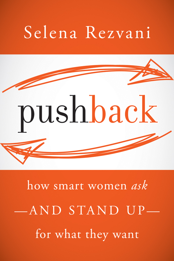 Обложка книги «Pushback. How Smart Women Ask--and Stand Up--for What They Want»