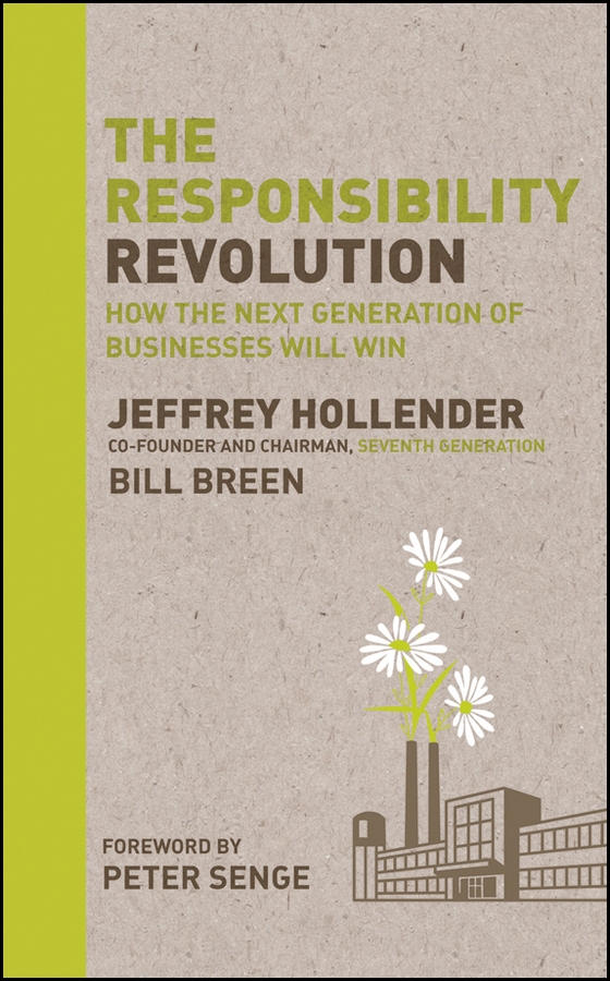 Обложка книги «The Responsibility Revolution. How the Next Generation of Businesses Will Win»