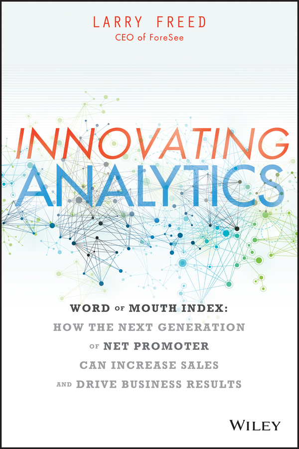 Обложка книги «Innovating Analytics. How the Next Generation of Net Promoter Can Increase Sales and Drive Business Results»