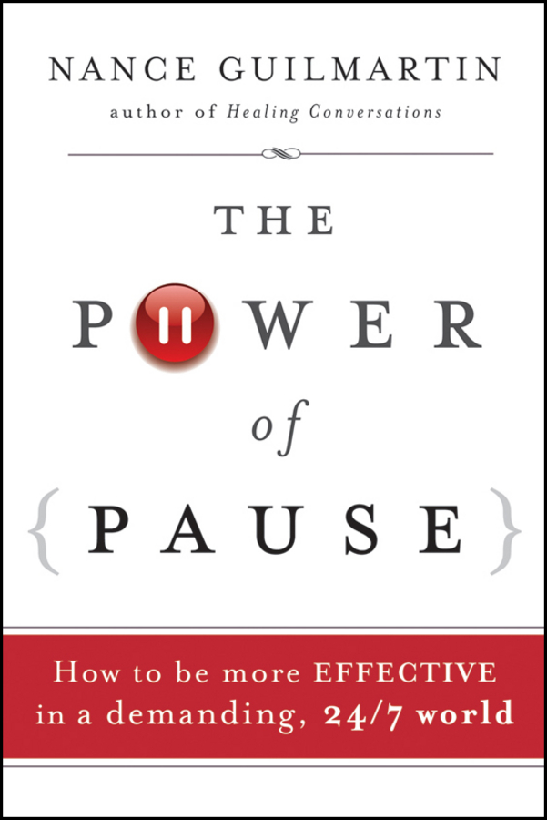 Обложка книги «The Power of Pause. How to be More Effective in a Demanding, 24/7 World»