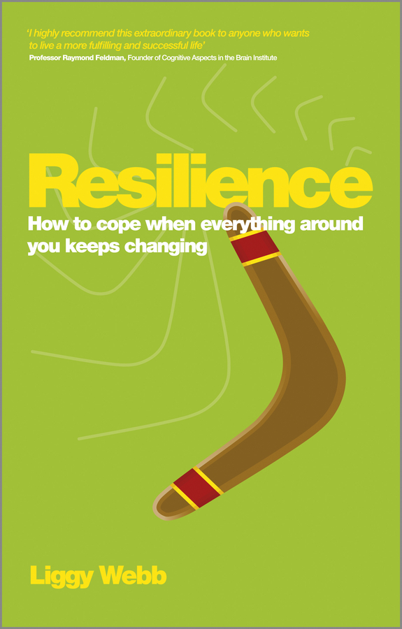 Обложка книги «Resilience. How to cope when everything around you keeps changing»