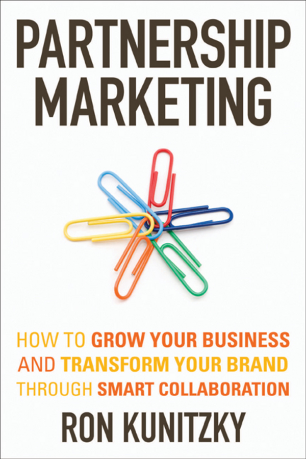 Обложка книги «Partnership Marketing. How to Grow Your Business and Transform Your Brand Through Smart Collaboration»
