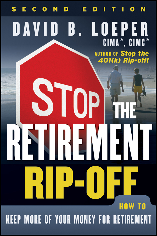 Обложка книги «Stop the Retirement Rip-off. How to Keep More of Your Money for Retirement»