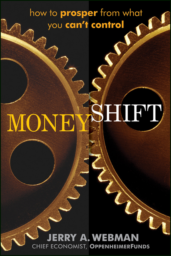 Обложка книги «MoneyShift. How to Prosper from What You Can't Control»