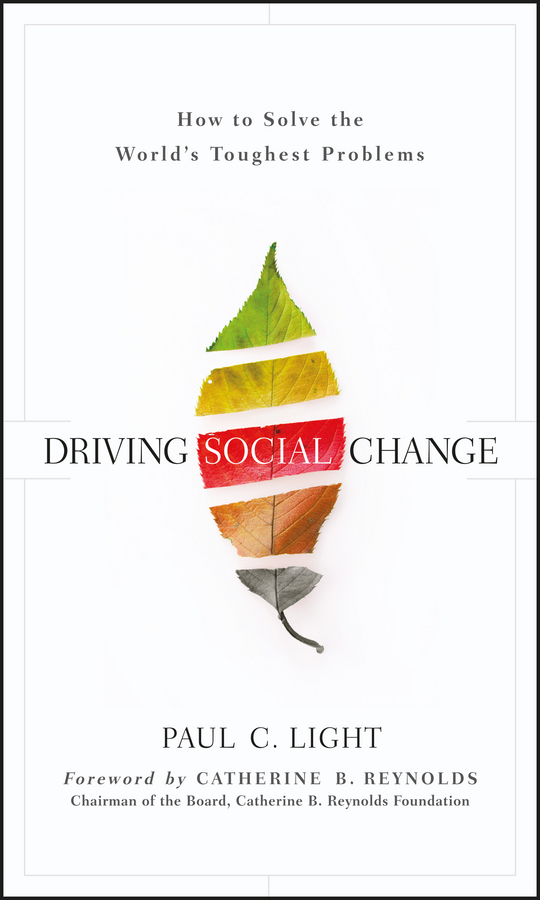 Обложка книги «Driving Social Change. How to Solve the World's Toughest Problems»