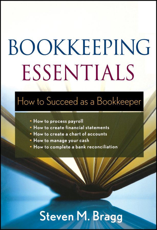 Обложка книги «Bookkeeping Essentials. How to Succeed as a Bookkeeper»